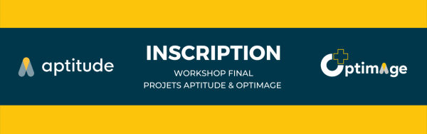 APTITUDE OPTIMAGE WORKSHOP TOULOUSE LIEN D'INSCRIPTION PROJET